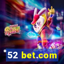 52 bet.com